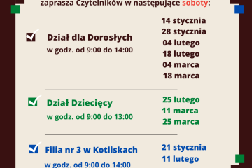 W I kwartale 2023 r. Lwówecka Biblioteka Publiczna zaprasza Czytelników w następujące soboty